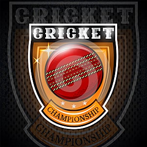 Cricket ball in center of shield. Sport logo for any team